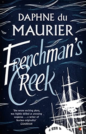 du Maurier, Daphne. Frenchman's Creek. Yen Press, 2003.