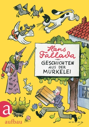 Fallada, Hans. Geschichten aus der Murkelei. Aufbau Verlage GmbH, 2019.