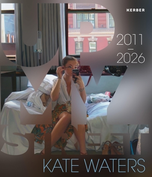 Santana, Andrés Isaac. Kate Waters - Up My Street. Kerber Christof Verlag, 2026.