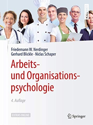 Nerdinger, Friedemann W. / Blickle, Gerhard et al. Arbeits- und Organisationspsychologie. Springer-Verlag GmbH, 2018.