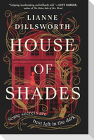 House of Shades