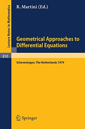 Martini, R. (Hrsg.). Geometrical Approaches to Differential Equations - Proceedings of the Fourth Scheveningen Conference on Differential Equations, The Netherlands, August 26-31, 1979. Springer Berlin Heidelberg, 1980.