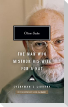 The Man Who Mistook His Wife for a Hat