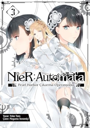 Taro, Yoko / Megumu Soramici. NieR - Automata Cilt 3. Komikseyler Yayincilik, 2025.