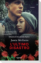L' ultimo disastro