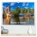 Boote in Berlin (hochwertiger Premium Wandkalender 2024 DIN A2 quer), Kunstdruck in Hochglanz