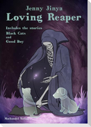 The Loving Reaper