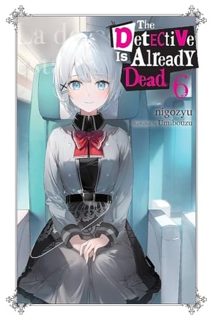 Nigozyu, Nigozyu / Engel, Taylor et al. The Detective Is Already Dead, Vol. 6. Little, Brown & Company, 2023.