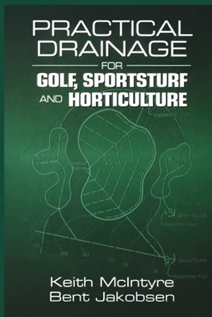 Mcintyre. Practical Drainage for Golf. John Wiley & Sons, 2000.