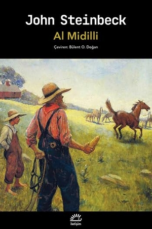 Steinbeck, John. Al Midilli. Iletisim Yayinlari, 2023.