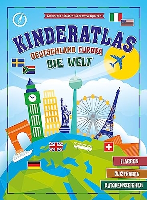 Schwager & Steinlein Verlag. Kinderatlas Deutschland, Europa, die Welt - Mit Flaggen, Quizfragen und Autokennzeichen | Ab 6 Jahren. Schwager und Steinlein, 2023.