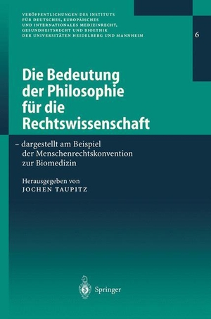 Taupitz, Jochen (Hrsg.). Die Bedeutung der Philosophie für die Rechtswissenschaft - dargestellt am Beispiel der Menschenrechtskonvention zur Biomedizin. Springer Berlin Heidelberg, 2001.