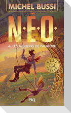 N.E.O. Tome 4. Les Moulins de Pandore