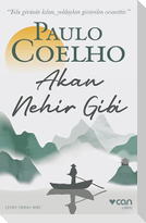 Akan Nehir Gibi