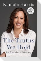 The Truths We Hold