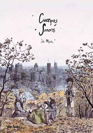 Ballesteros Bienzobas, Fernando / Julie Maroh. Cuerpos sonoros. Dibbuks, 2018.
