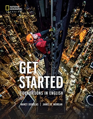 Morgan, James / Nancy Douglas. Get Started - Foundations in English. Cengage Learning, Inc, 2017.