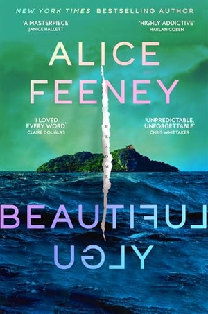 Feeney, Alice. Beautiful Ugly. Pan Macmillan, 2025.