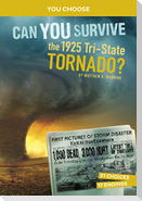 Can You Survive the 1925 Tri-State Tornado?