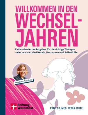 Stute, Petra. Willkommen in den Wechseljahren - Evidenzbasierter Ratgeber für die richtige Therapie zwischen Naturheilkunde, Hormonen und Selbsthilfe. Stiftung Warentest, 2026.