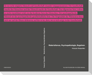 Materialismus, Psychopathologie, Begehren