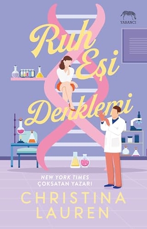 Lauren, Christina. Ruh Esi Denklemi. Yabanci Yayinlari, 2026.