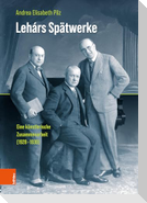 Lehárs Spätwerke