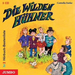 Funke, Cornelia. Die Wilden Hühner. Jumbo Neue Medien + Verla, 2000.