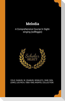 Melodia: A Comprehensive Course in Sight-Singing (Solfeggio)