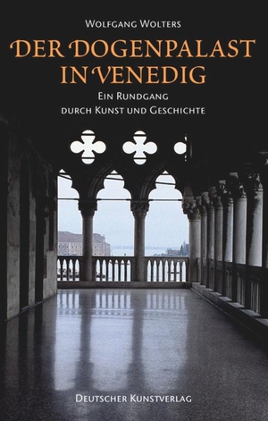 Wolters, Wolfgang. Der Dogenpalast in Venedig - Ein Rundgang durch Kunst und Geschichte. Deutscher Kunstverlag, 2009.