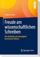 Freude am wissenschaftlichen Schreiben