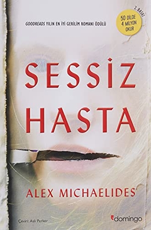 Michaelides, Alex. Sessiz Hasta. Domingo Yayinevi, 2021.