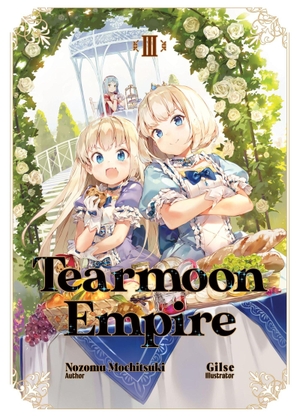 Mochitsuki, Nozomu. Tearmoon Empire: Volume 3 (Light Novel). Yen Press, 2022.
