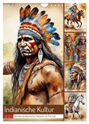 Indianische Kultur (Wandkalender 2025 DIN A4 hoch), CALVENDO Monatskalender