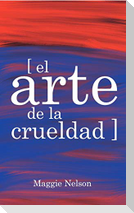 El arte de la crueldad