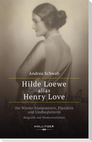 Hilde Loewe alias Henry Love