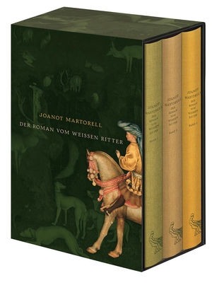 Martorell, Joanot. Der Roman vom Weißen Ritter - Roman in drei Bänden. FISCHER, S., 2007.