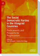 The Social Democratic Parties in the Visegrád Countries
