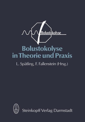 Spätling, Ludwig (Hrsg.). Bolustokolyse in Theorie und Praxis. Steinkopff, 2011.