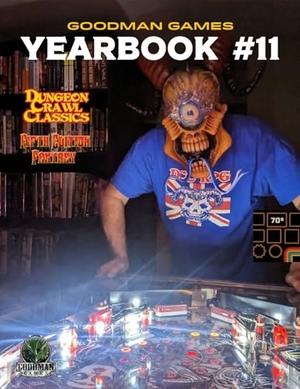 Goodman Staff / Goodman. Goodman Games Yearbook #11. Goodman Games LLC, 2024.