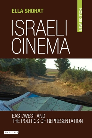 Shohat, Ella. Israeli Cinema East/West and the Politics of Representation. Bloomsbury Publishing PLC, 2010.