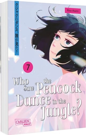 Asami, Rito. Who Saw the Peacock Dance in the Jungle? 7 - Emotionaler Mystery-Thriller um die Suche nach dem wahren Mörder. Carlsen Verlag GmbH, 2026.