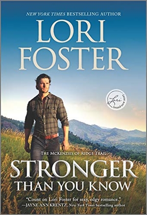 Foster, Lori. Stronger Than You Know. Harlequin Books, 2021.
