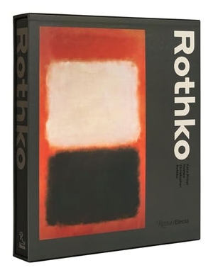 Rothko, Christopher / Kate Rothko Prizel. Mark Rothko. Rizzoli International Publications, 2022.