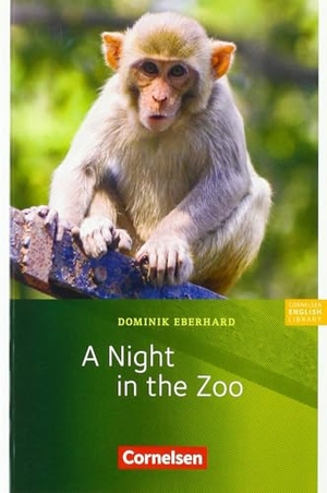 Eberhard, Dominik. A Night in the Zoo - 5. Schuljahr. Stufe 3. Lektüre zu English G Access und Access Bayern. Cornelsen Verlag GmbH, 2020.