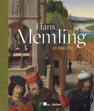 Koopstra, Anna. Hans Memling in Brügge - N.N. Belser, Chr. Gesellschaft, 2023.
