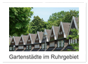 Gartenstädte im Ruhrgebiet (Wandkalender 2024 DIN A2 quer), CALVENDO Monatskalender