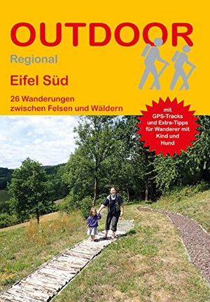 Retterath, Ingrid. Eifel Süd - 26 Wanderungen zwischen Felsen und Wäldern. Stein, Conrad Verlag, 2019.
