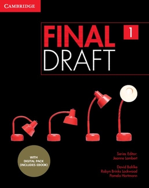 Bohlke, David / Brinks Lockwood, Robyn et al. Final Draft Level 1 Student's Book with Digital Pack. Cambridge University Press & Assessment, 2022.