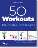 50 Workouts - Die besten Challenges
